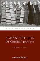 Spain'S Centuries Of Crisis