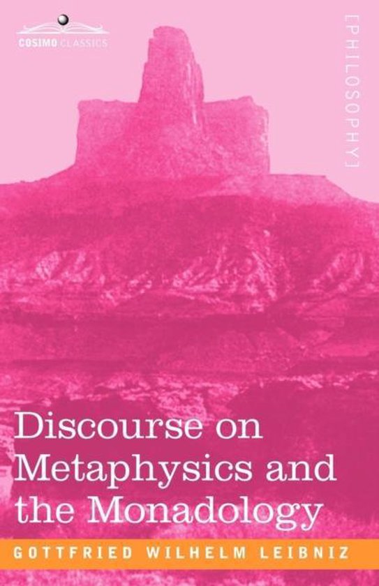 Discourse on Metaphysics and the Monadology
