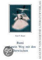 Rumi und mein Weg mit den Derwischen