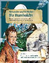 Alexander und Wilhelm ¿ Die Humboldts