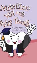 Baby Tooth Dental Books- Nutrition 101 With Baby Tooth