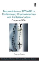 Representations of HIV/AIDS in Contemporary Hispano-American and Caribbean Culture