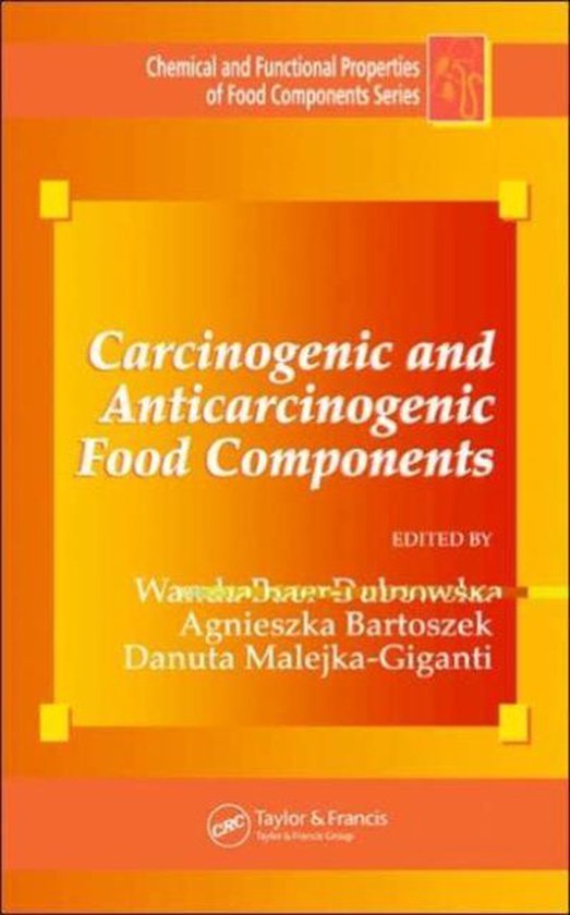 Carcinogenic and Anticarcinogenic Food Components - cover