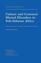 Culture and Common Mental Disorders in Sub-Saharan Africa