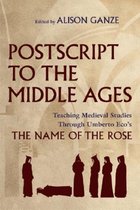 PostScript to the Middle Ages