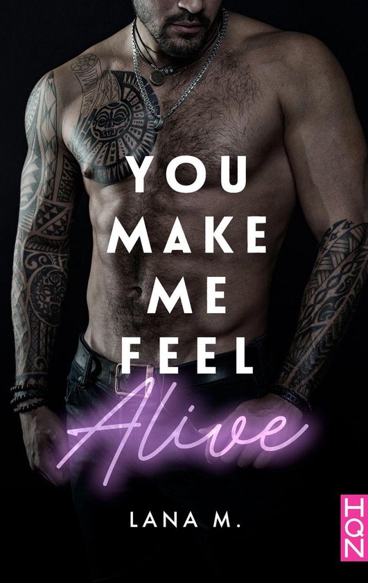 You Make Me Feel Alive Ebook Lana M Boeken Bol Com