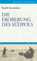 Edition Erdmann - Die Eroberung des Südpols