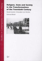 Religion, State and Society in the Transformations of the Twentieth Century