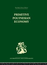 Primitive Polynesian Economy