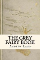 The Grey Fairy Book