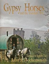 Gypsy Horses and the Travelers' Way