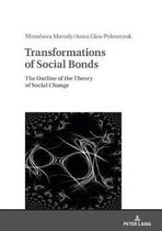 Transformations of Social Bonds