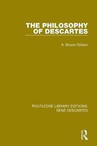 Routledge Library Editions: Rene Descartes-The Philosophy of Descartes