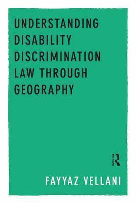 Understanding Disability Discrimination Law through Geograph ... - cover