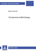 The Dynamics of M&A Strategy