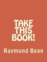 Take This Book!