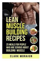 Lean Muscle Building Recipes