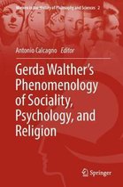 Women in the History of Philosophy and Sciences- Gerda Walther’s Phenomenology of Sociality, Psychology, and Religion