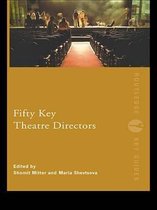 Routledge Key Guides - Fifty Key Theatre Directors