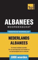 Dutch Collection- Thematische woordenschat Nederlands-Albanees - 3000 woorden
