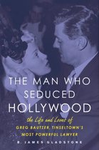 Man Who Seduced Hollywood