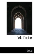 Folle-Farine.