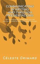 Communicating in Writing and Through Presentations