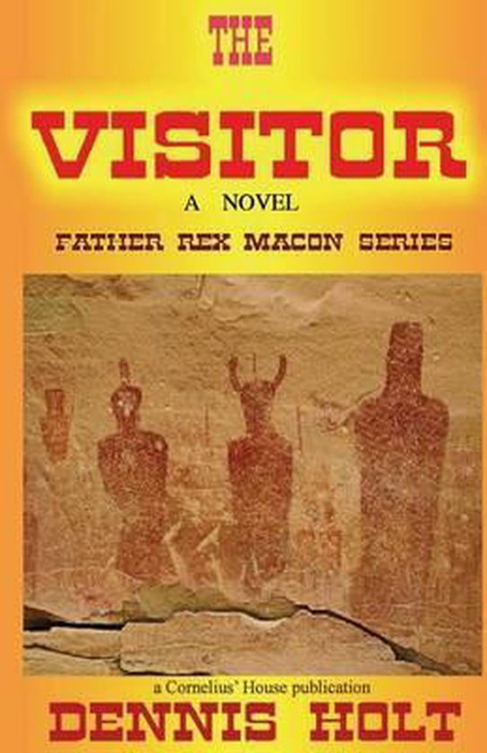 Father Rex Macon Spiritual Warfare-The Visitor - A Novel - cover