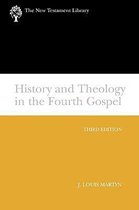 History and Theology in the Fourth Gospel, Revised and Expanded