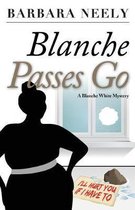 Blanche White Mystery- Blanche Passes Go
