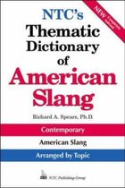 N.T.C.'s Thematic Dictionary of American Slang