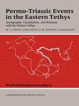 Permo-Triassic Events in the Eastern Tethys