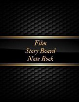 Film Storyboard Notebook: Film Notebook Clapperboard and Frame Sketchbook Template Panel Pages for Storytelling Story Drawing & 4 Frames Per Pag