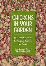 Chickens In Your Garden