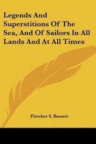 LEGENDS AND SUPERSTITIONS OF THE SEA, AN