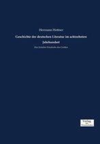 Geschichte der deutschen Literatur im achtzehnten Jahrhundert
