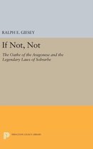 If Not, Not - The Oathe of the Aragonese and the Legendary Laws of Sobrarbe