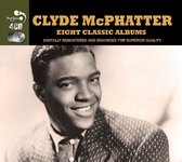 Clyde Mcphatter - 8 Classic Albums