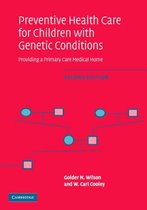 Preventive Management for Children with Genetic Conditions