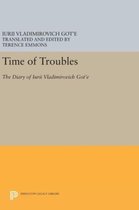 Time of Troubles - The Diary of Iurii Vladimirovich Got`e