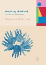 Studies in Childhood and Youth- Theorising Childhood