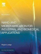 Nano and Microfabrication for Industrial and Biomedical Appl