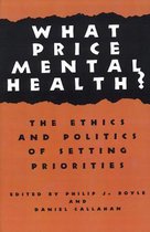 Hastings Center Studies in Ethics series- What Price Mental Health?