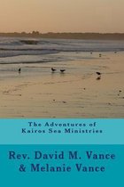 The Adventures of Kairos Sea Ministries