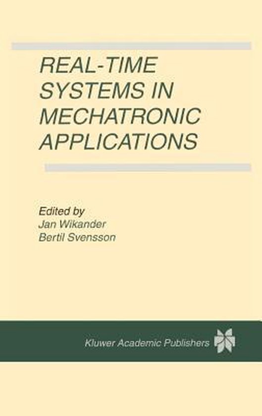 Real-Time Systems in Mechatronic Applications