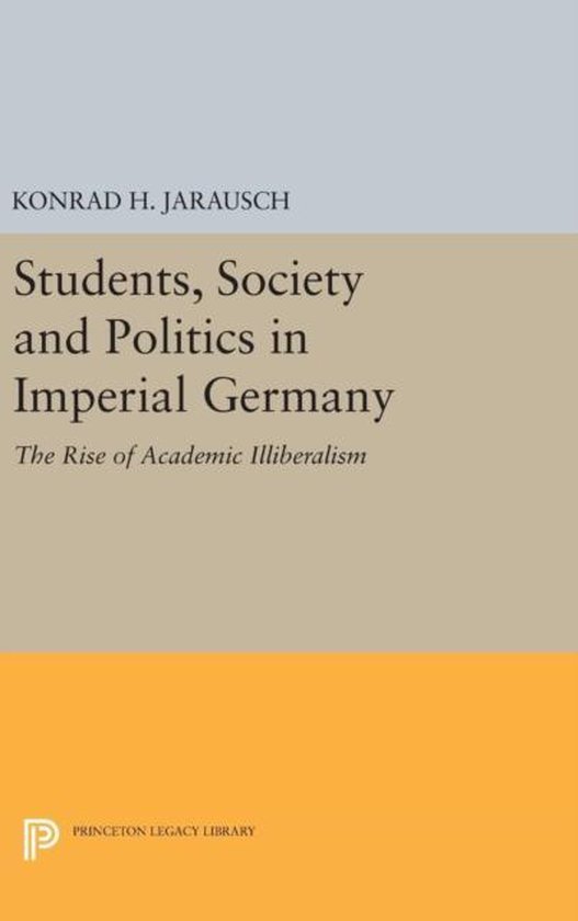Princeton Legacy Library- Students, Society and Politics in  ... - cover