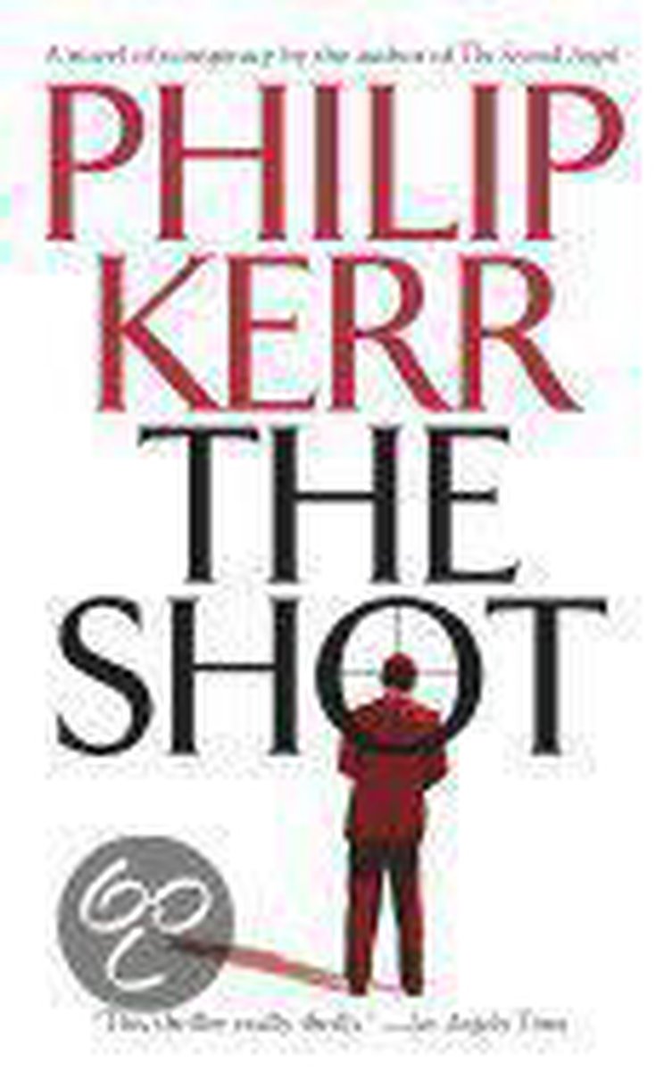 the shot by philip kerr