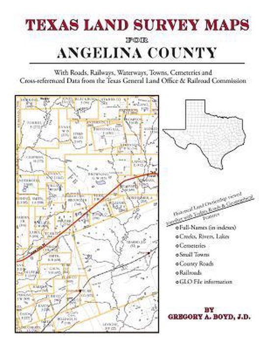 Texas Land Survey Maps for Angelina County 9781420351712 Gregory a