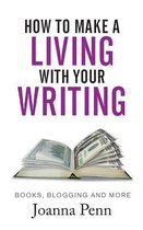 How to Make a Living with Your Writing