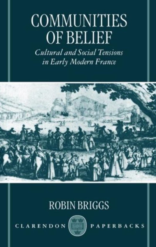ISBN Communities of Belief ( Cultural and Social Tensions in Early Modern France ), 432 pages